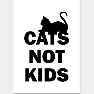 Cats Not Kids Posters and Art